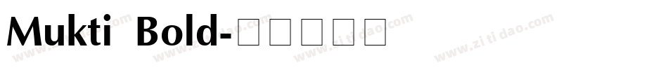 Mukti Bold字体转换